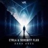 Portada Ctrl4 & Serenity Flux - Dark Ages (Original Mix) Ctrl4 & Serenity Flux - Dark Ages (Original Mix)