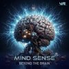 Portada Mind Sense - Beyond the Brain (Original Mix) Mind Sense - Beyond the Brain (Original Mix)