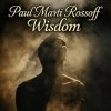 Portada Paul Marti Rossoff - Wisdom. From Acoustic 1980 to Epic 2019. Re-recorded with overdubbing 2019 Paul Marti Rossoff - Wisdom. From Acoustic 1980 to Epic 2019. Re-recorded with overdubbing 2019