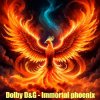 Portada Dolby D&G - Immortal phoenix Dolby D&G - Immortal phoenix