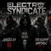Portada Angel-69 & Dead Inside & Последний Импульс - Electro Syndicate Angel-69 & Dead Inside & Последний Импульс - Electro Syndicate
