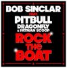 Portada Bob Sinclar ft. Pitbull & DragonFly & Fatman Scoop - Rock The Boat (DJ Nejtrino & DJ Stranger Radio Mix) Bob Sinclar ft. Pitbull & DragonFly & Fatman Scoop - Rock The Boat (DJ Nejtrino & DJ Stranger Radio Mix)