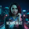 Portada П А - Newer Wait П А - Newer Wait