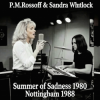 Portada P.M.Rossoff & Sandra Whitlock - Summer of Sadness 1980. Nottingham studio 1988. Restored & remastered 2026. P.M.Rossoff & Sandra Whitlock - Summer of Sadness 1980. Nottingham studio 1988. Restored & remastered 2026.