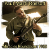 Portada Paul Marti Rossoff - Miracles Roundabout 1985. Studio version 1997. Restored & remastered 2026 Paul Marti Rossoff - Miracles Roundabout 1985. Studio version 1997. Restored & remastered 2026