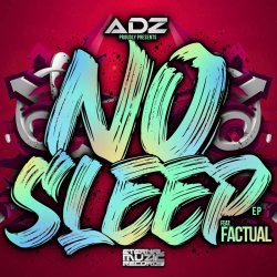 Portada Dj Adz & Factual MC - No Sleep