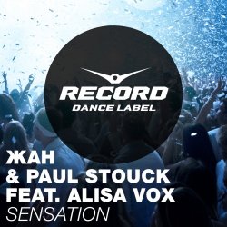 Portada Алиса Вокс, Жан, Paul Stouck - Sensation (Radio Edit)