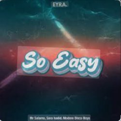 Portada Mr Salama, Sara Hadid, Modern Disco Boys - So Easy ( New retro Mix 2026)