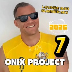 Portada ONIX PROJECT - LOUNG BAR SUMMER MIX 7
