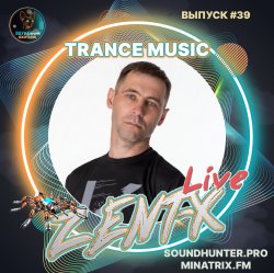 Portada ZENT-X Live - Trance Music Выпуск #39