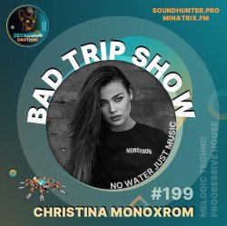 Portada Christina Monoxrom - Bad Trip Show #199