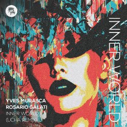 Portada Yves Murasca & Rosario Galati - Inner World (Ucha Extended Remix)