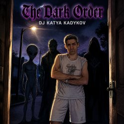 Portada DJ Katya Kadykov - Dark Order