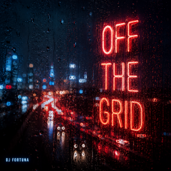 Portada DJ FORTUNA - OFF THE GRID