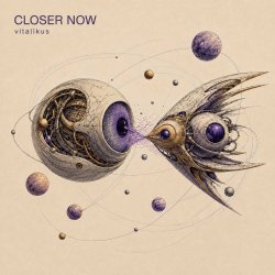 Portada ViTaLiKuS - CLOSER NOW