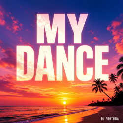 Portada DJ FORTUNA - MY DANCE