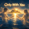 Portada DJ-Lion- Л. Е. В. - Only with you DJ-Lion- Л. Е. В. - Only with you