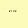 Portada FILINS - I Left My Name at the River Bend FILINS - I Left My Name at the River Bend