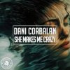 Portada Dani Corbalan - She Makes Me Crazy Dani Corbalan - She Makes Me Crazy