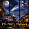 Portada DJ FORTUNA - I WILL WRITE A SONG AGAIN DJ FORTUNA - I WILL WRITE A SONG AGAIN