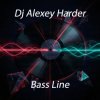 Portada Dj Alexey Harder - Bass Line Dj Alexey Harder - Bass Line