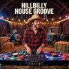 Portada Vasilii CECEGOV & Atom - Hillbilly House Groove Vasilii CECEGOV & Atom - Hillbilly House Groove