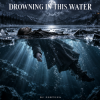 Portada DJ FORTUNA - DROWNING IN THIS WATER DJ FORTUNA - DROWNING IN THIS WATER