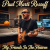 Portada Paul Marti Rossoff - My Friends In The Heaven 1996. Studio demo. Restored & remastered 2026 Paul Marti Rossoff - My Friends In The Heaven 1996. Studio demo. Restored & remastered 2026
