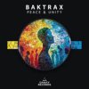 Portada Baktrax - Peace & Unity Baktrax - Peace & Unity