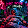 Portada Dead inside - My insanity Dead inside - My insanity