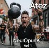 Portada Atez - NeuroPunk Vol 1. Atez - NeuroPunk Vol 1.