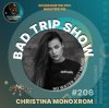 Portada Christina Monoxrom - Bad Trip Show #206 Christina Monoxrom - Bad Trip Show #206