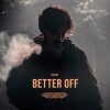 Portada Chico40 - Better Off Chico40 - Better Off