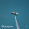 Portada Michael Kruzh, DmiS - Higher (Remix) Michael Kruzh, DmiS - Higher (Remix)