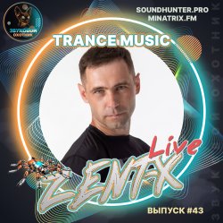 Portada ZENT-X Live - Trance Music Выпуск #43