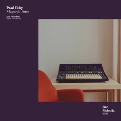 Portada Paul Ikky & Bar Melodia - Magnetic Force (Original Mix)