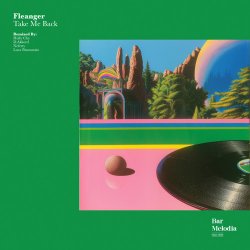 Portada Fleanger & Bar Melodia - Take Me Back (D.Akkord Remix)