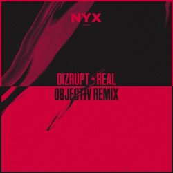 Portada Dizrupt - Real (Objectiv Remix)