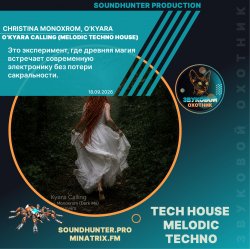 Portada Christina Monoxrom, O'Kyara - O'Kyara Calling (Melodic Techno House)