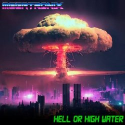 Portada Megatronix - Hell or High Water