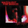Portada Watch Out For Snakes - Red Flags Watch Out For Snakes - Red Flags