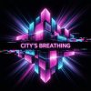 Обкладинка Vasilii CECEGOV & Atom - City’s Breathing Vasilii CECEGOV & Atom - City’s Breathing
