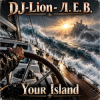 Обкладинка DJ-Lion- Л. Е. В. - Your island DJ-Lion- Л. Е. В. - Your island