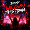 Обкладинка InikonD - WE OWN THIS TOWN InikonD - WE OWN THIS TOWN