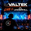 Dj Valtek - Live @ Underhill 29.07.2019 (October 2019 ppeople mix)