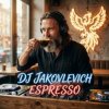 Portada DJ Jakovlevich - Espresso DJ Jakovlevich - Espresso