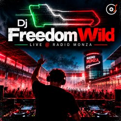 Portada Dj Freedom Wild - Live @ Radio Monza