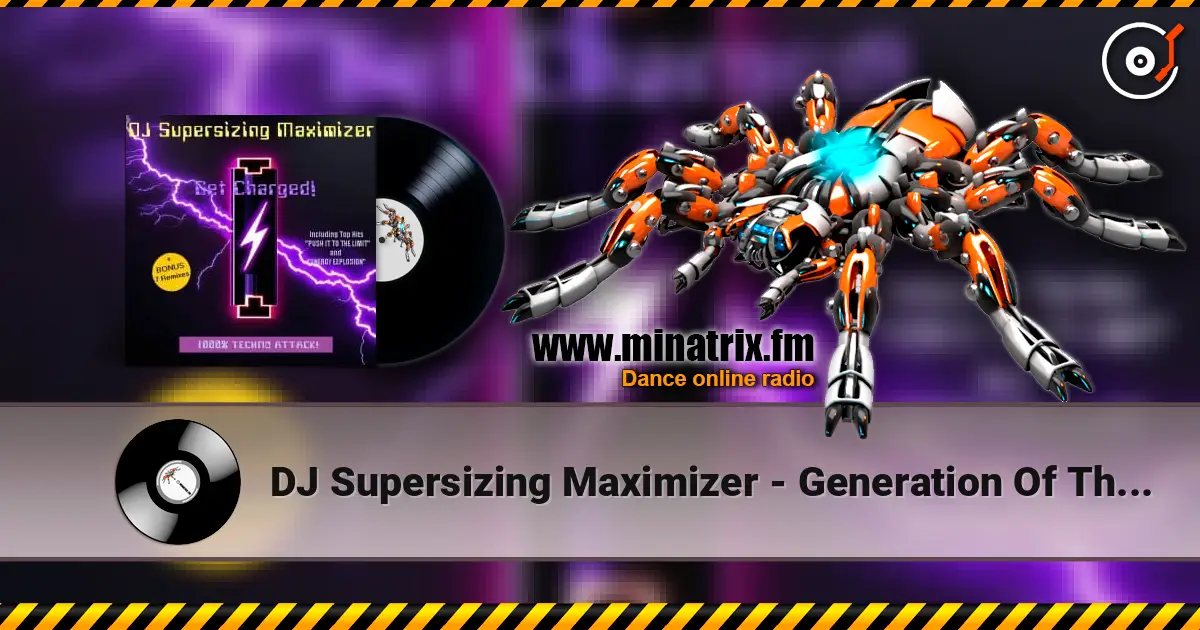 DJ Supersizing Maximizer - Generation Of The Freedom escuchar online en alta calidad | Minatrix.FM