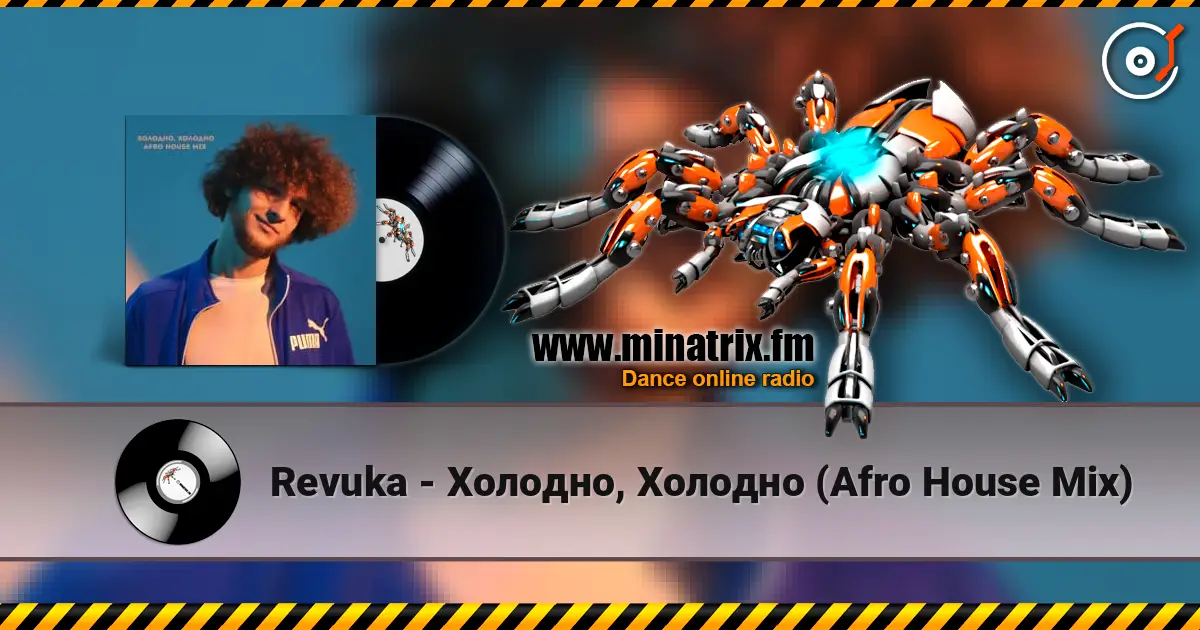 Revuka - Холодно, Холодно (Afro House Mix) escuchar online en alta calidad | Minatrix.FM