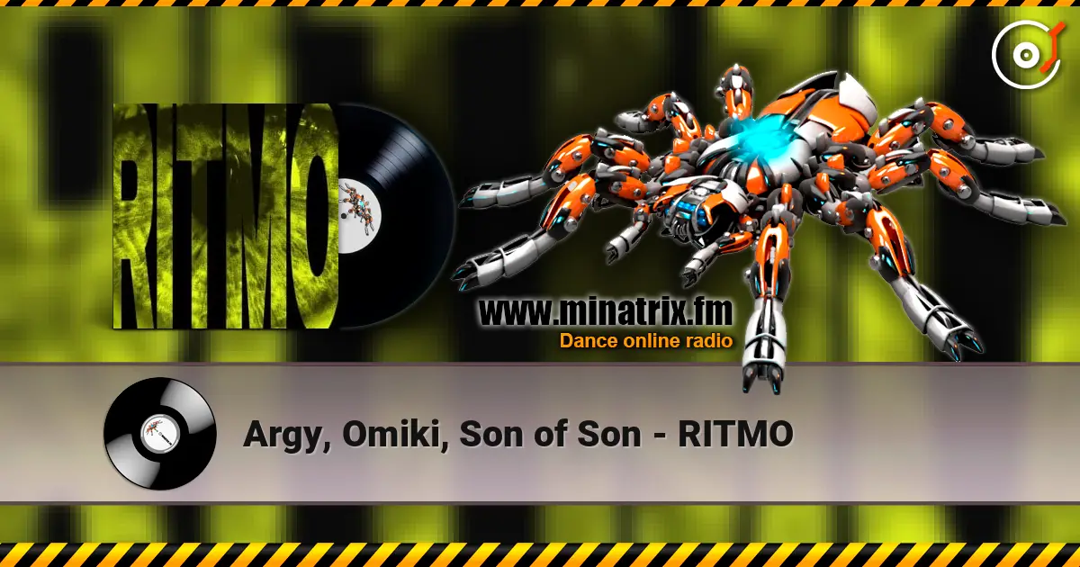 Argy, Omiki, Son of Son - RITMO escuchar online en alta calidad | Minatrix.FM